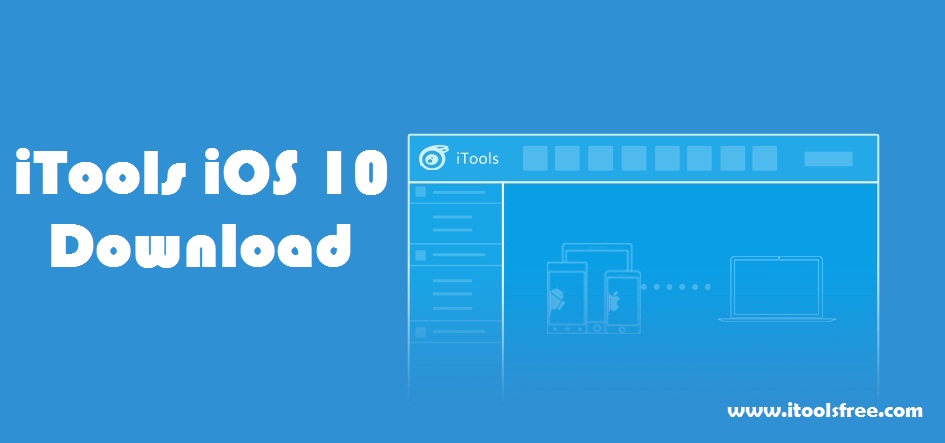 iTools iOS 10